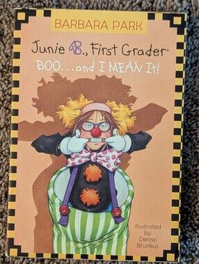 Junie B., First Grader: BOO...and I MEAN IT! by Barbara Park Paperback Chapter